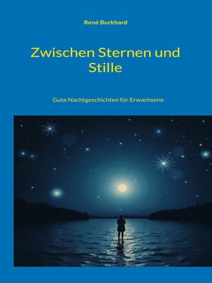cover image of Zwischen Sternen und Stille